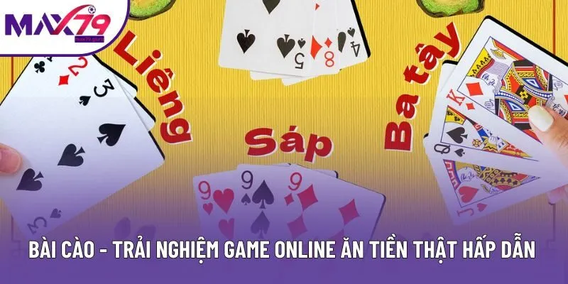 Bài cào - Trải Nghiệm Game Online Ăn Tiền Thật Hấp Dẫn 2025