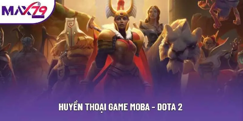Huyền thoại game MOBA - Dota 2 